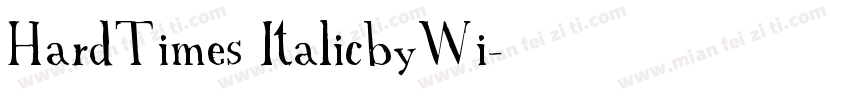 HardTimes ItalicbyWi字体转换